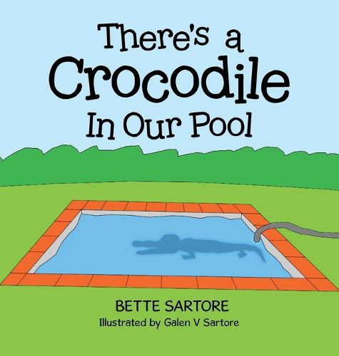 Cover image for There's a Crocodile In Our Pool