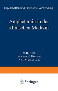 Cover image for Amphetamin in der Klinischen Medizin: Eigenschaften und Praktische Verwendung