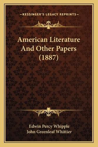 American Literature and Other Papers (1887)