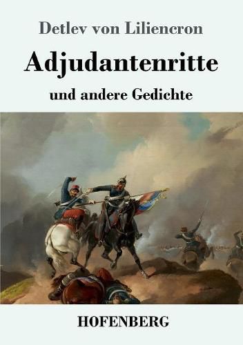 Adjutantenritte: und andere Gedichte