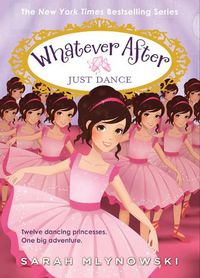 Cover image for Just Dance (Whatever After #15)