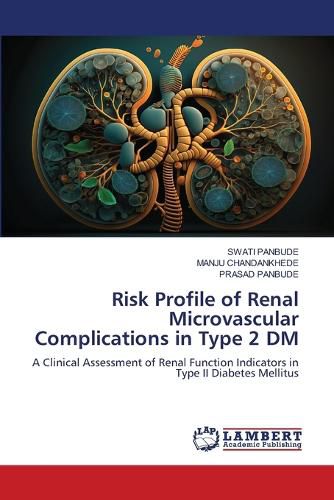 Cover image for Risk Profile of Renal Microvascular Complications in Type 2 DM