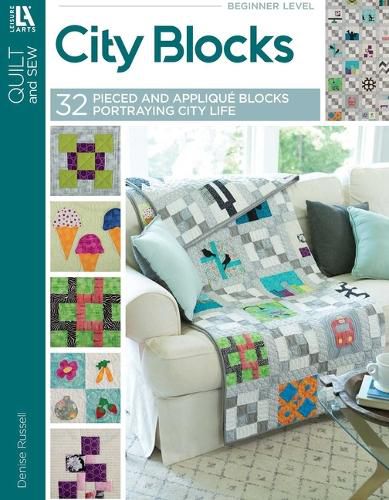 Cover image for City Blocks--32 Pieced and Applique Blocks Portraying City Life