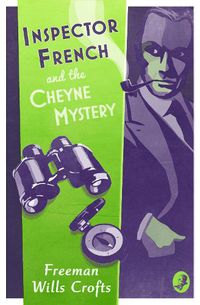 Cover image for Inspector French and the Cheyne Mystery