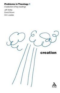 Cover image for Creation (Problems in Theology)