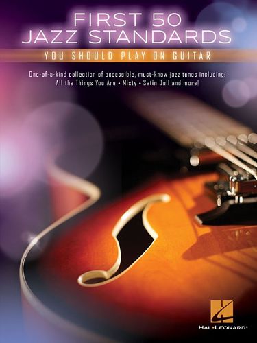 Cover image for First 50 Jazz Standards You Should Play on Guitar