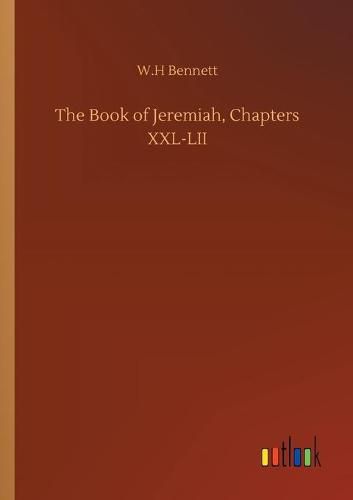 Cover image for The Book of Jeremiah, Chapters XXL-LII