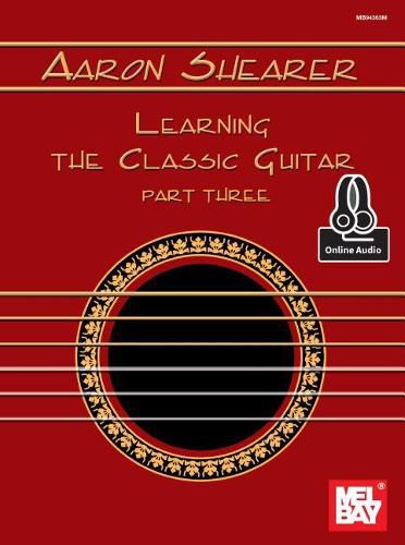 Cover image for Learning the Classic Guitar Part 3