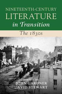 Cover image for Nineteenth-Century Literature in Transition: The 1830s