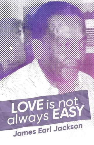 Cover image for Love Is Not Always Easy
