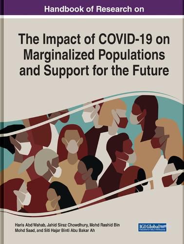 Cover image for Handbook of Research on the Impact of COVID-19 on Marginalized Populations and Support for the Future