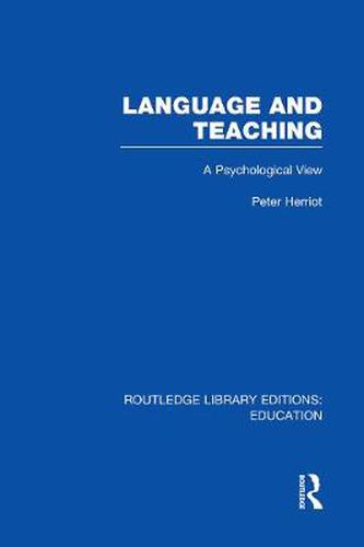 Cover image for Language & Teaching: A Psychological View