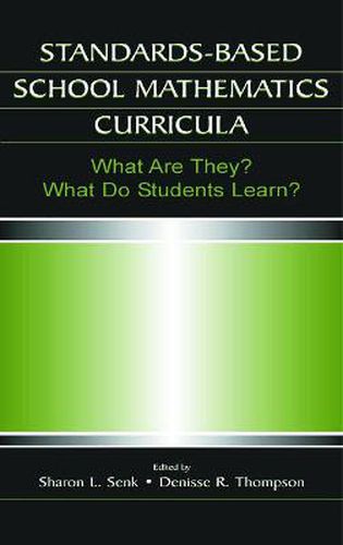 Cover image for Standards-based School Mathematics Curricula: What Are They? What Do Students Learn?