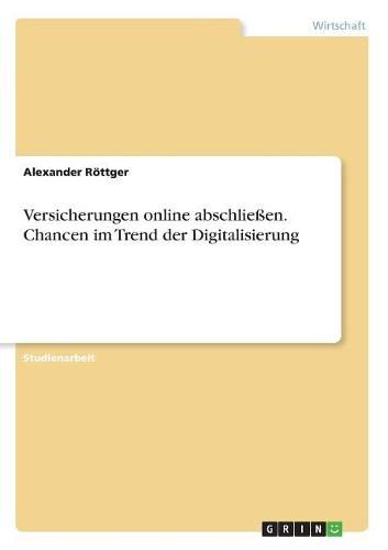 Cover image for Versicherungen online abschliessen. Chancen im Trend der Digitalisierung