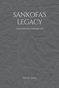 Cover image for Sankofa's Legacy