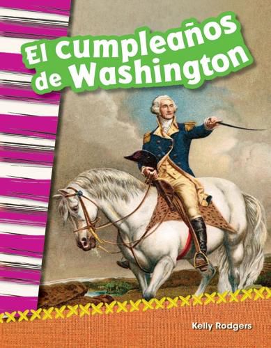 Cover image for El cumpleanos de Washington (Washington's Birthday) (Spanish Version)