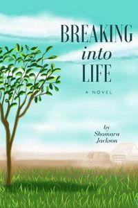 Cover image for Breaking into Life