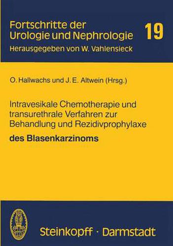 Cover image for Intravesikale Chemotherapie und Transurethrale Verfahren zur Behandlung und Rezidivprophylaxe des Blasenkarzinoms