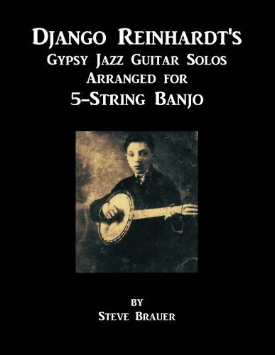 Cover image for Django Reinhardt's Gypsy Jazz Guitar Solos Arranged For 5-String Banjo