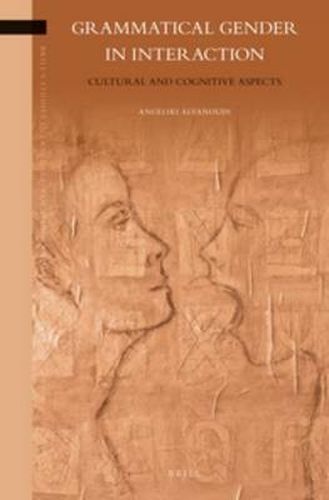 Cover image for Grammatical Gender in Interaction: Cultural and Cognitive Aspects