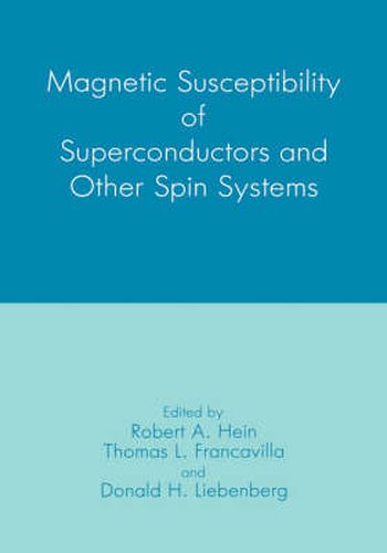 Cover image for Magnetic Susceptibility of Superconductors and Other Spin Systems