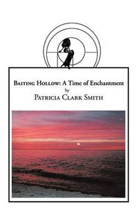 Cover image for Baiting Hollow: A Time of Enchantment