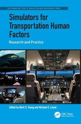 Cover image for Simulators for Transportation Human Factors: Research and Practice