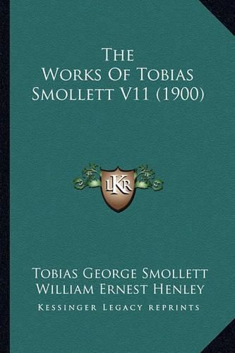 Cover image for The Works of Tobias Smollett V11 (1900)