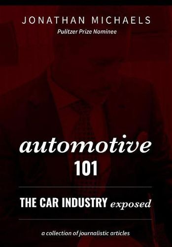 Cover image for Automotive 101: The Car Industry Exposed