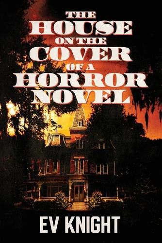 Cover image for The House on the Cover of a Horror Novel