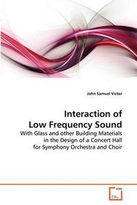 Cover image for Interaction of Low Frequency Sound