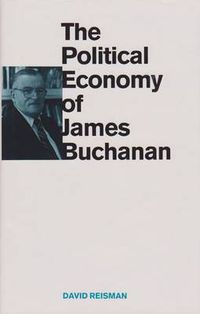 Cover image for The Political Economy of James Buchanan