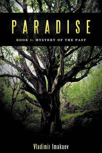 Cover image for Paradise: Book 1: Mystery of the Past