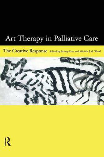 Cover image for Art Therapy in Palliative Care: The Creative Response