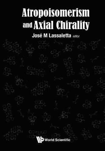 Cover image for Atropisomerism And Axial Chirality