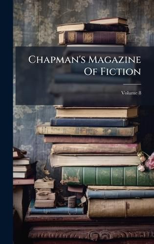 Cover image for Chapman's Magazine Of Fiction