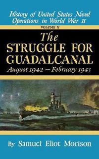 Cover image for Us Naval 5:Struggle Guadalcanal