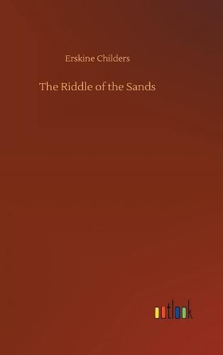 The Riddle of the Sands