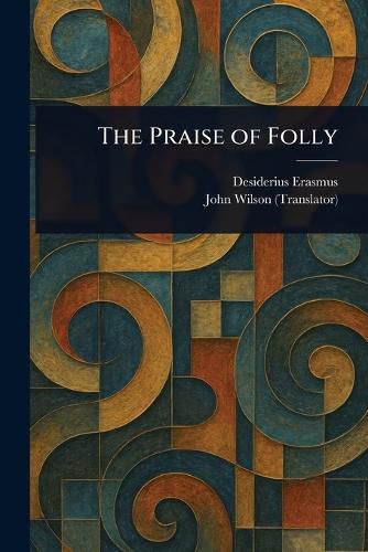 Cover image for The Praise of Folly