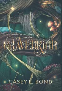 Cover image for Gravebriar