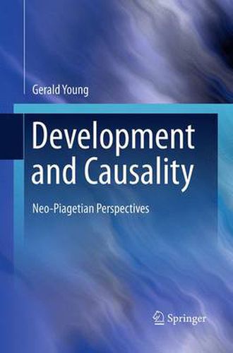 Cover image for Development and Causality: Neo-Piagetian Perspectives