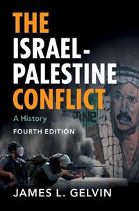 Cover image for The Israel-Palestine Conflict: A History