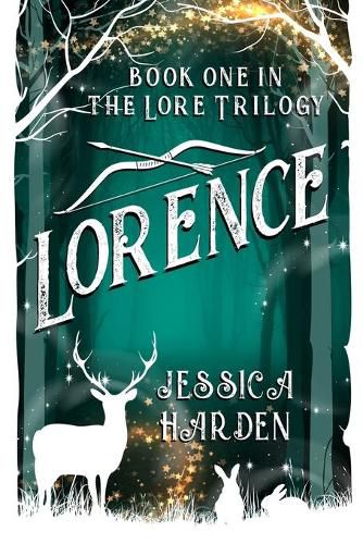 Cover image for Lorence: Book One In The Lore Trilogy