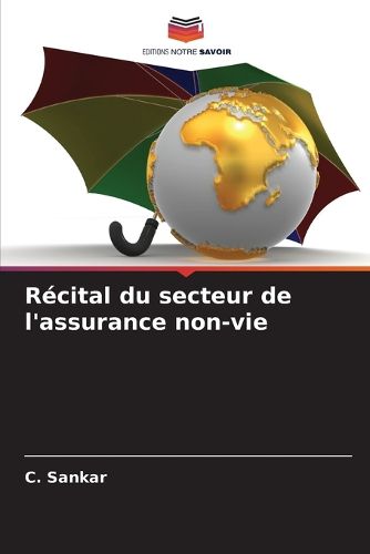 Cover image for Recital du secteur de l'assurance non-vie