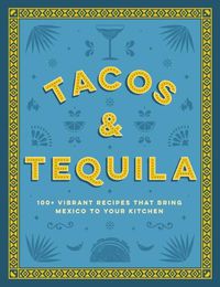 Cover image for Tacos and Tequila