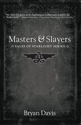 Cover image for Masters and Slayers (Tales of Starlight V1) (2nd Edition)