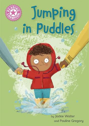 Cover image for Reading Champion: Jumping in Puddles: Independent Reading Pink 1a