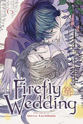 Cover image for Firefly Wedding, Vol. 6