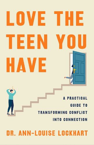 Cover image for Love the Teen You Have