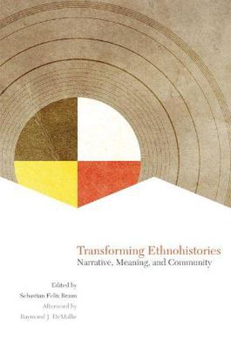 Cover image for Transforming Ethnohistories: Narrative, Meaning, and Community